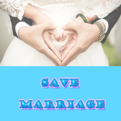 SAVE MARRIAGE