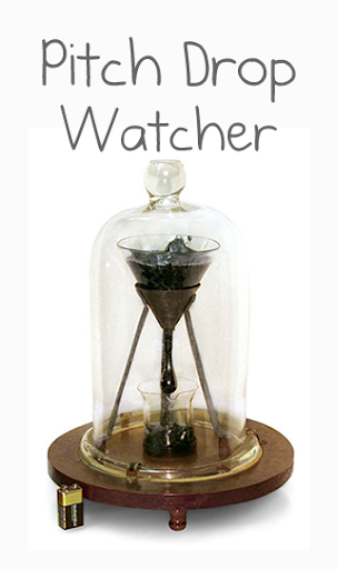 Pitch Drop Watcher