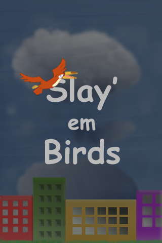 Slay'em Birds
