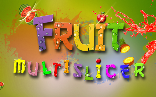 Fruit MultiSlicer 3D