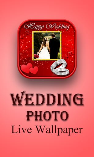 Wedding photo live wallpaper