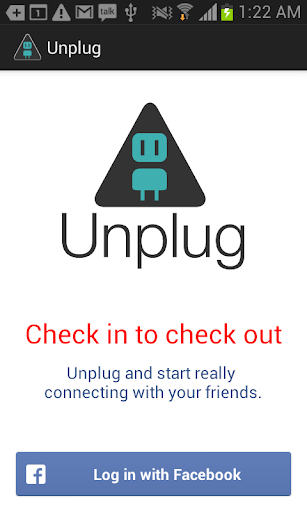 Unplug: Check In to Check Out