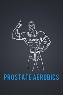 Prostate Aerobics