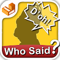 Who Said that? - catch phrases Apk