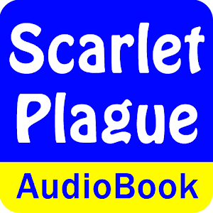 The Scarlet Plague (Audio) 1.0