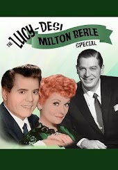 The Lucy-Desi Milton Berle Special
