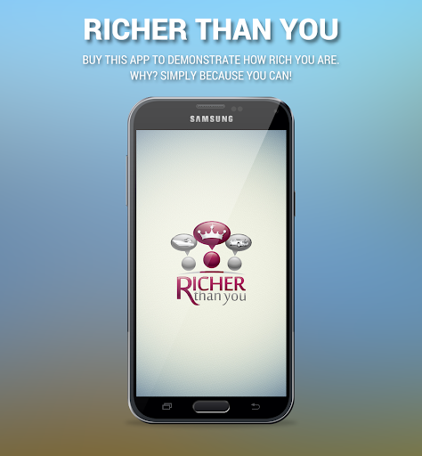 Richer than you