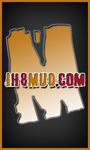 IH8MUD Forum