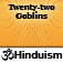 Twenty-two Goblins