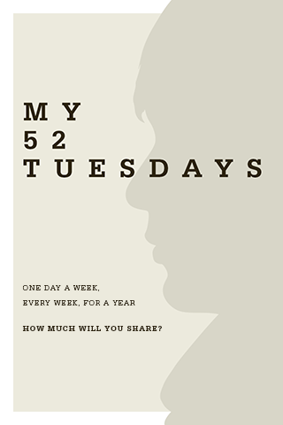 My 52 Tuesdays