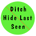 Ditch HIDE Last Seen