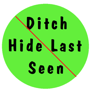 Ditch HIDE Last Seen for PC and MAC