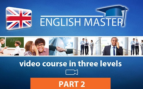 How to download ENGLISH MASTER Video (part 2) 1.2.0 apk for laptop