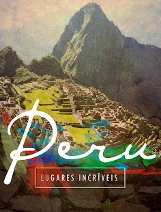 Peru: Lugares Incríveis Screenshots 0