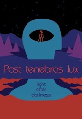 Post Tenebras Lux