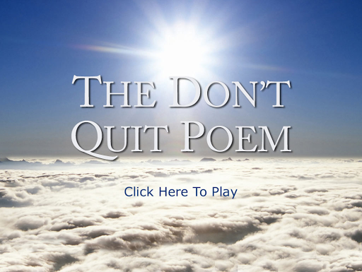 Don't Quit Poem