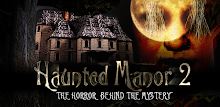 Haunted Manor 2 - Full APK