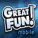 Great Fun