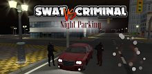 Swat vs Criminal Night Parking APK
