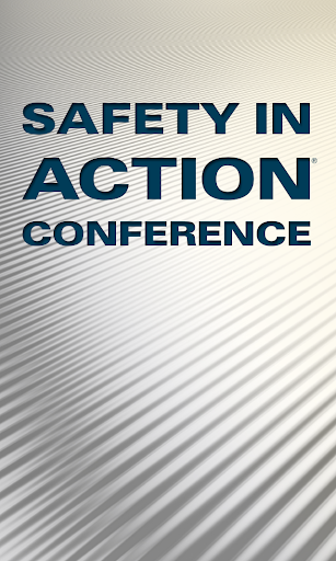 Safety in Action Conference