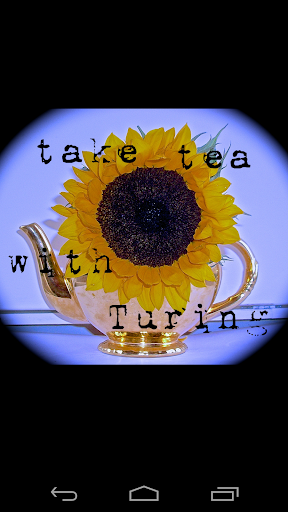 Take Tea With Turing