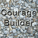 Courage Builder