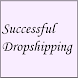 Successful Dropshipping