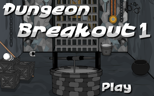 Escape Dungeon Breakout 1