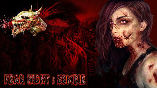 Fear Night: Zombie