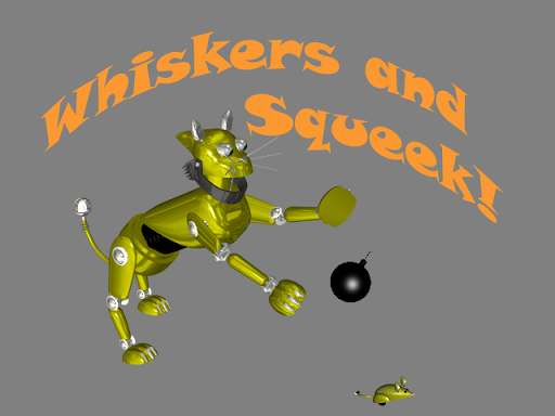 Whiskers and Squeek