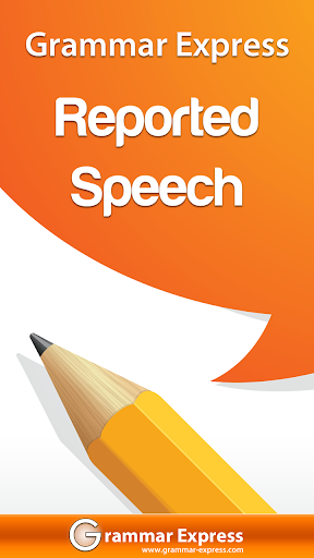 Grammar : Reported Speech