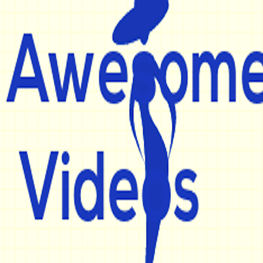 Awesome Videos