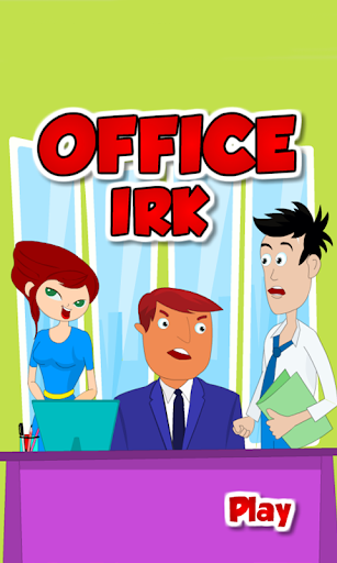 Funny Office Irk