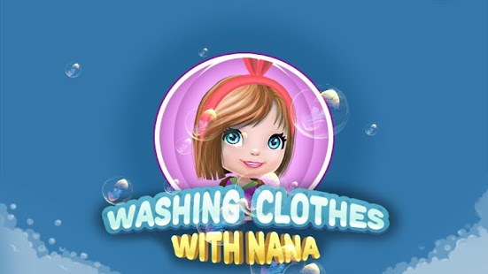 Lastest Nana Washing Clothes APK for PC