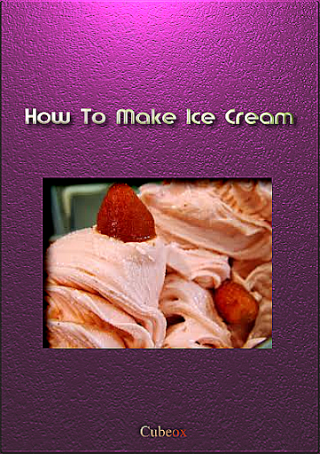 How To Make Ice Cream