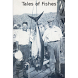 Tales of Fishes