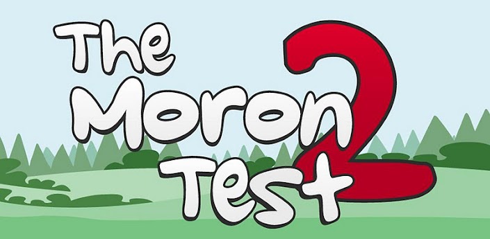 The Moron Test 2 v2.1 APK