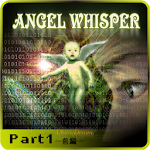 ANGEL WHISPER 【アドベンチャーゲーム】 Apk