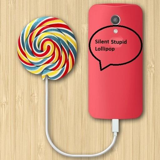 Silent Stupid Lollipop