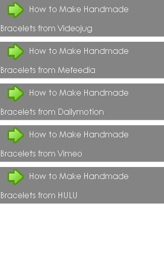 Make Handmade Bracelets