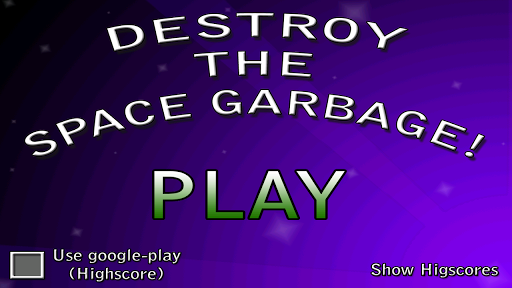 Destroy the space garbage