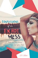 Confessions of an Ex Hot Mess cover