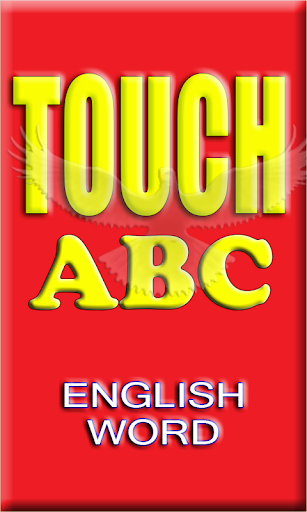 TOUCH ABC ENGLISH WORD