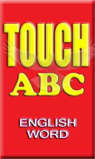 Download TOUCH ABC ENGLISH WORD APK for Android