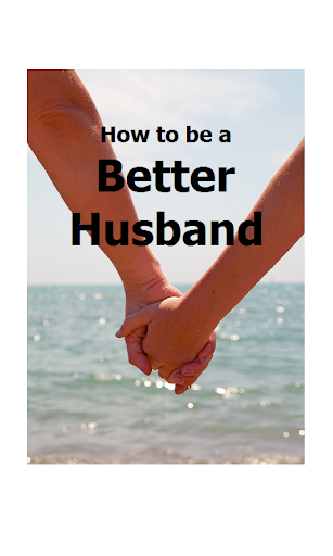 【免費教育App】How to be a Better Husband-APP點子