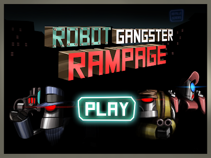 Robot Gangster Rampage - Game (Mod Money)