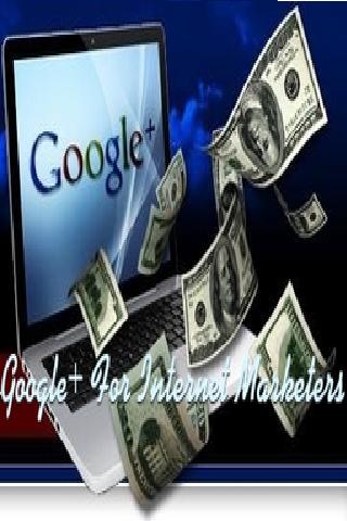 Google+ For Internet Marketers