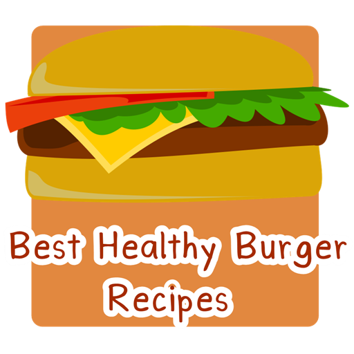 Best Healthy Burger Recipes