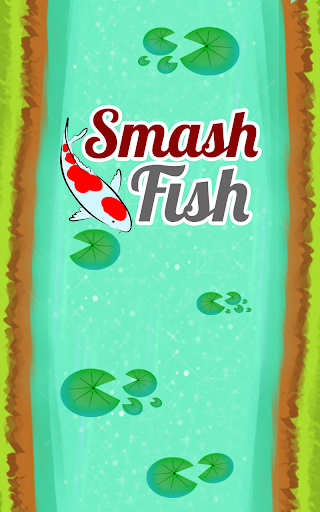 Smash Fish