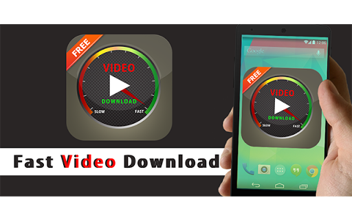 Fast Video Download